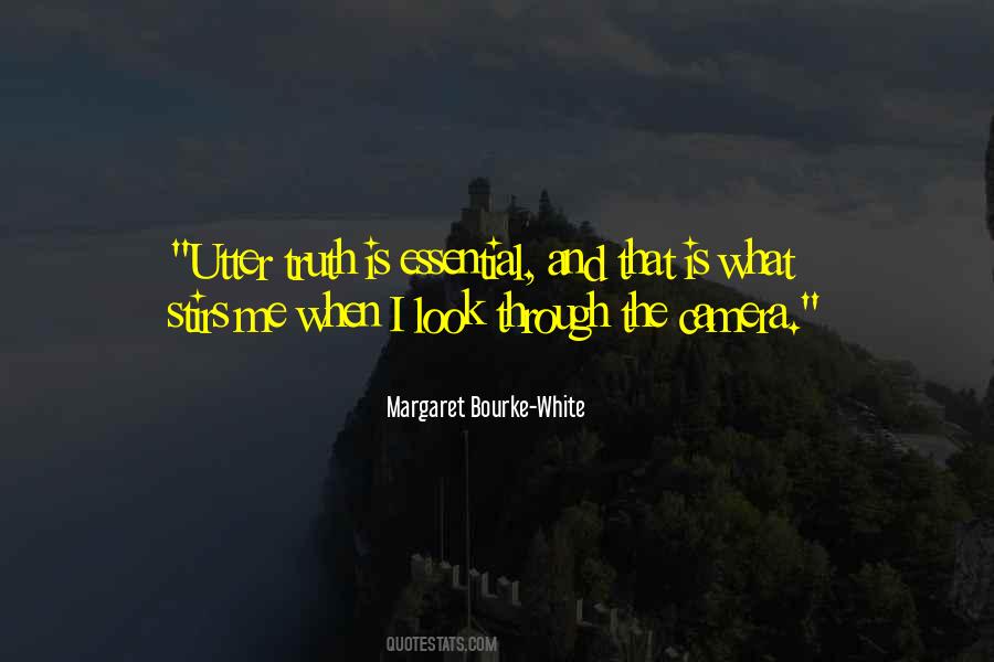 Margaret Bourke-White Quotes #227444