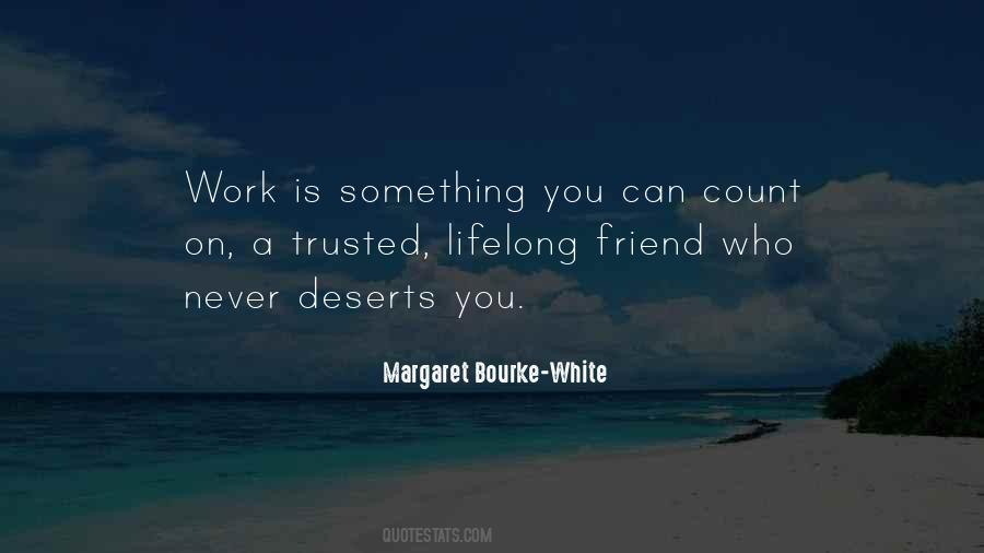 Margaret Bourke-White Quotes #617771