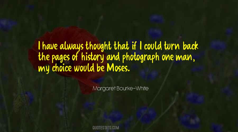 Margaret Bourke-White Quotes #887830