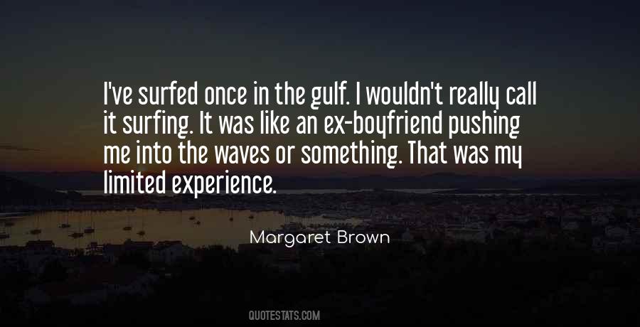 Margaret Brown Quotes #1262727