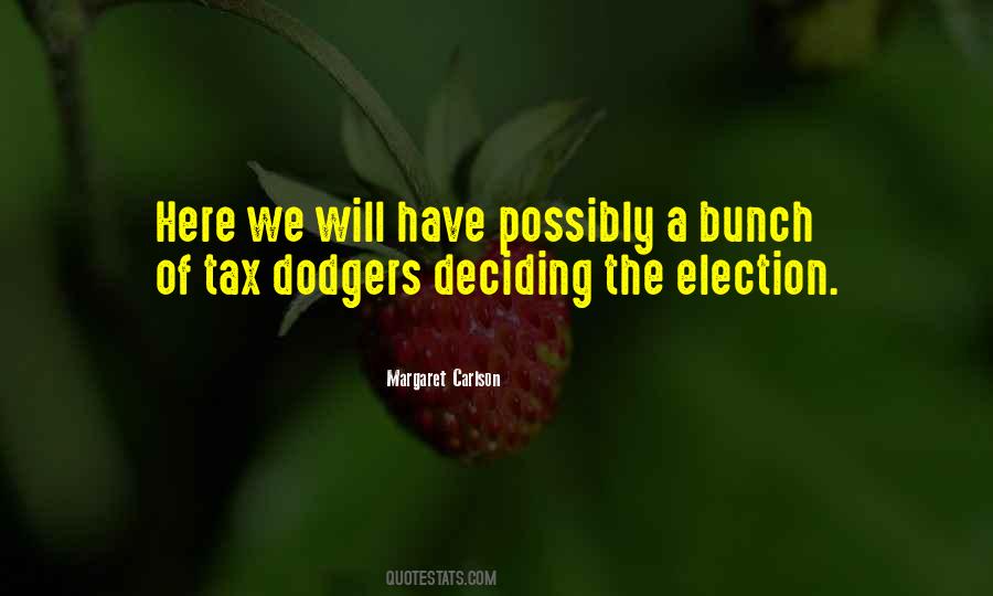 Margaret Carlson Quotes #812910