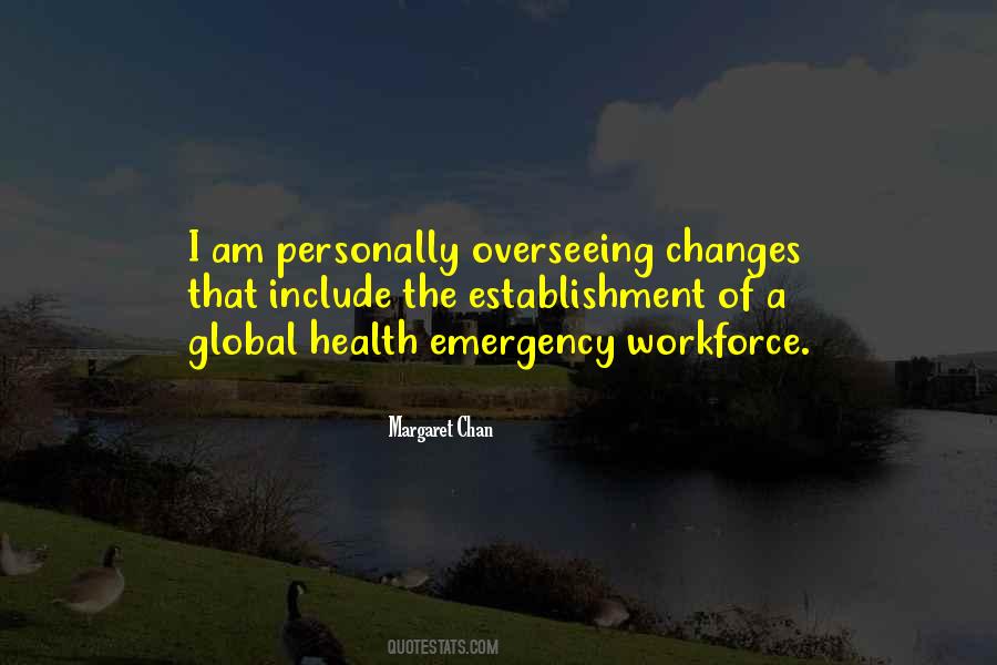 Margaret Chan Quotes #1006849