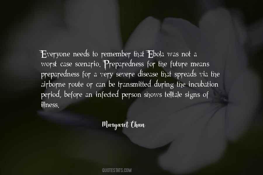 Margaret Chan Quotes #1193026