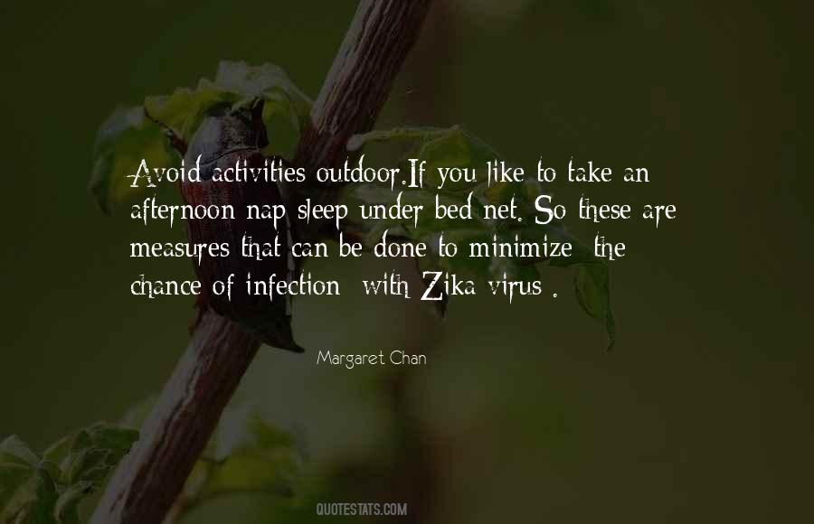 Margaret Chan Quotes #1724782