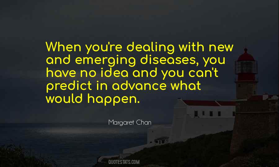 Margaret Chan Quotes #1779791