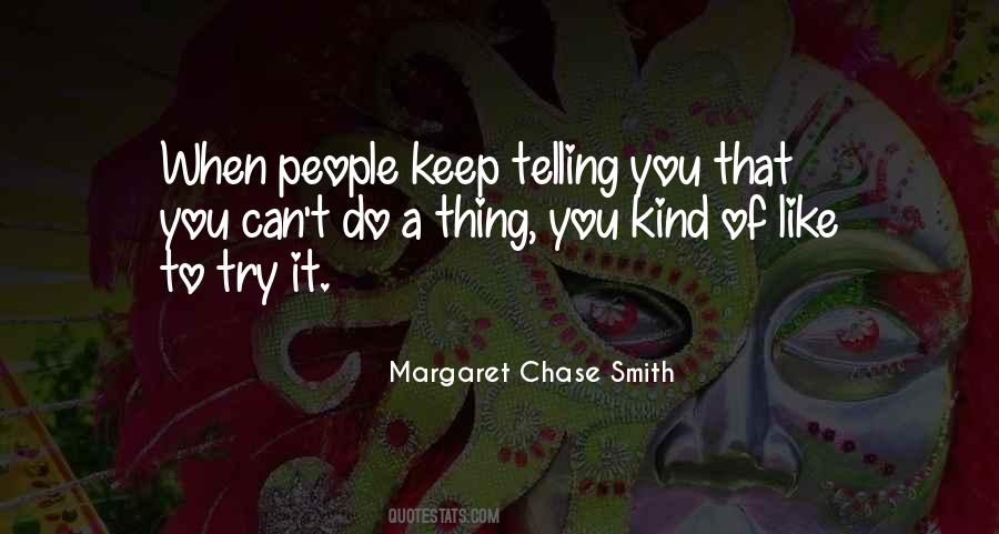 Margaret Chase Smith Quotes #1764608