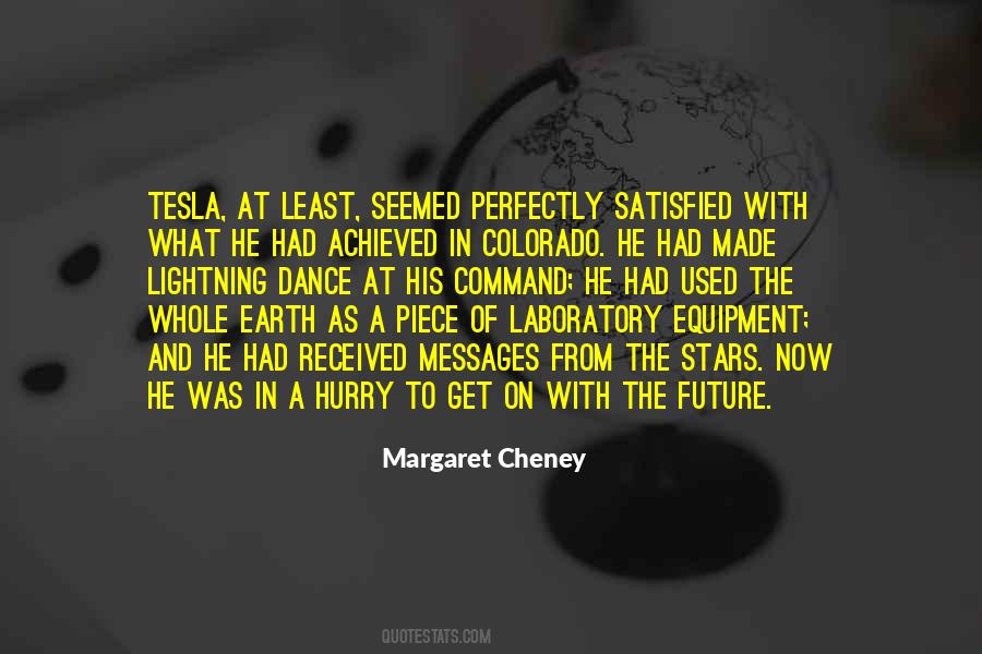 Margaret Cheney Quotes #386060