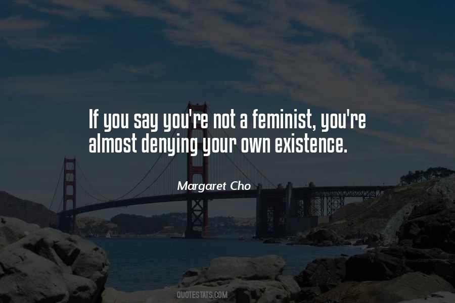 Margaret Cho Quotes #1269971