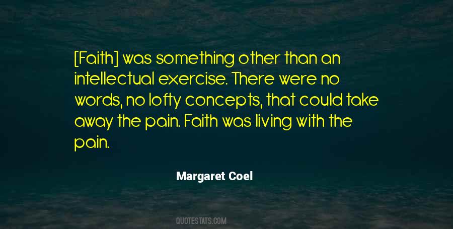 Margaret Coel Quotes #393883 Margaret Coel Quotes #393883