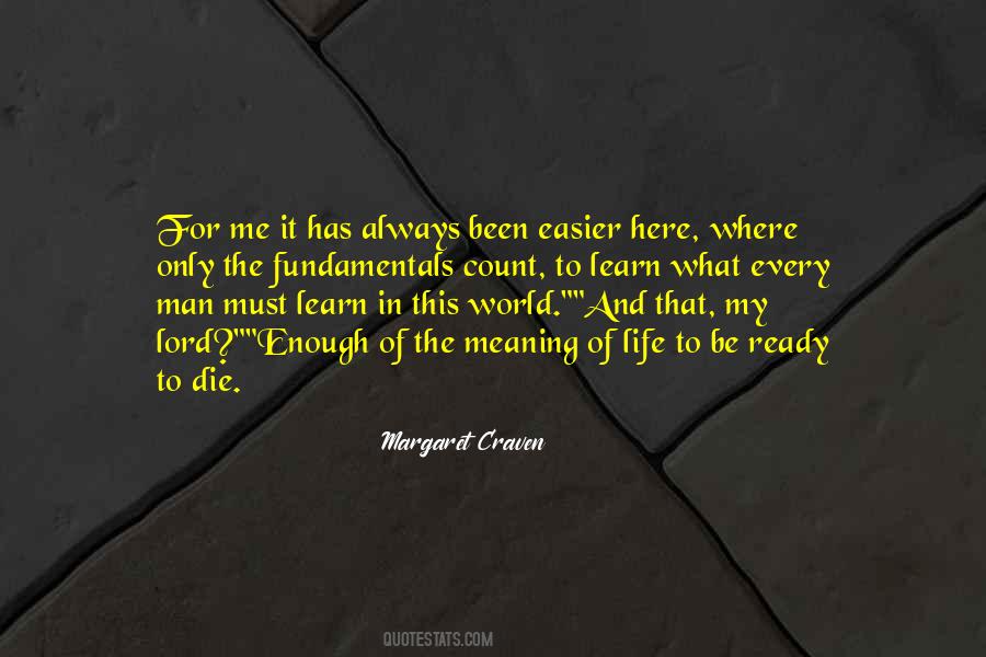 Margaret Craven Quotes #587368