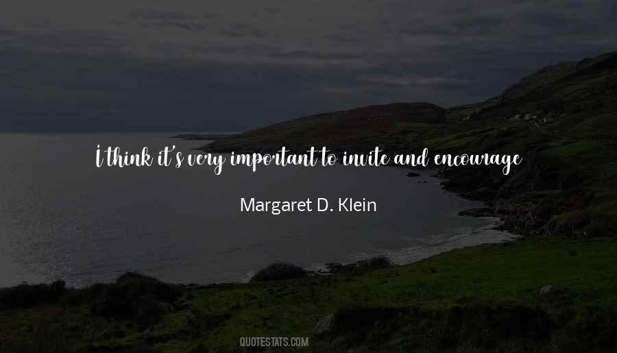 Margaret D. Klein Quotes #1723383