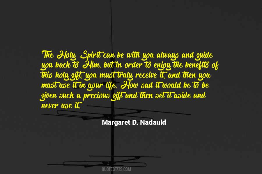 Margaret D. Nadauld Quotes #1751946