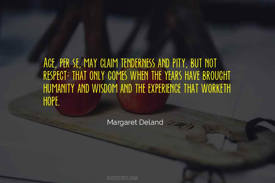 Margaret Deland Quotes #1064371