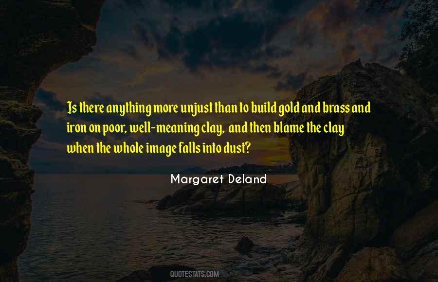 Margaret Deland Quotes #1108297