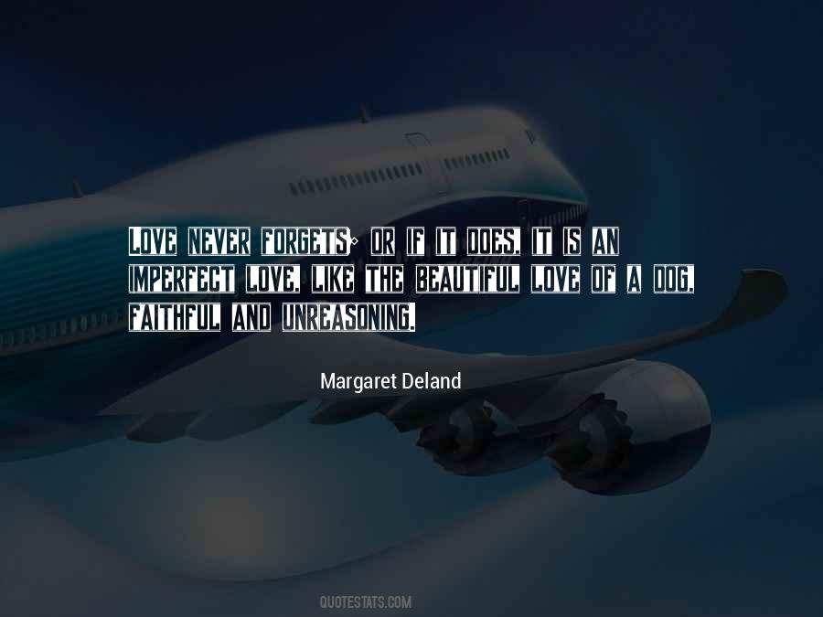 Margaret Deland Quotes #1517316