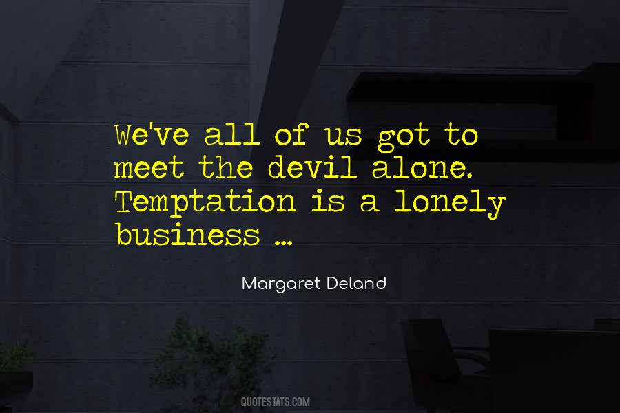 Margaret Deland Quotes #1824703