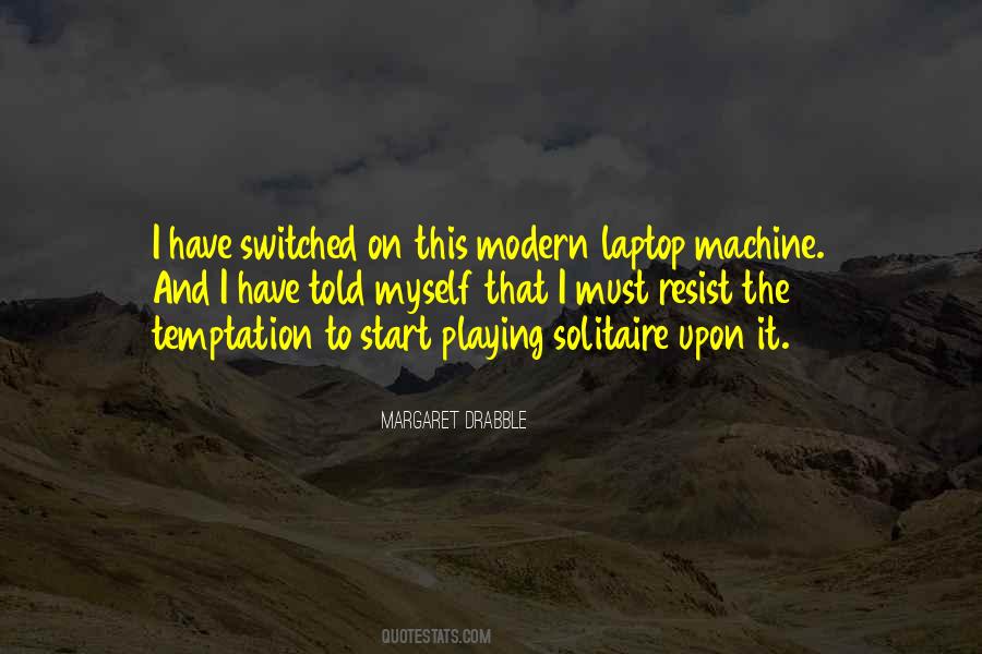 Margaret Drabble Quotes #519806