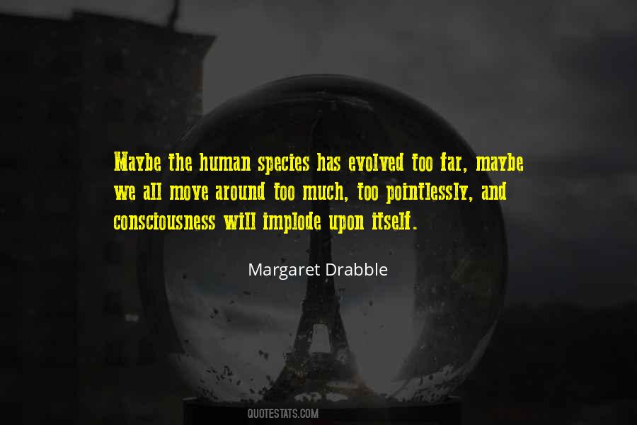 Margaret Drabble Quotes #527140