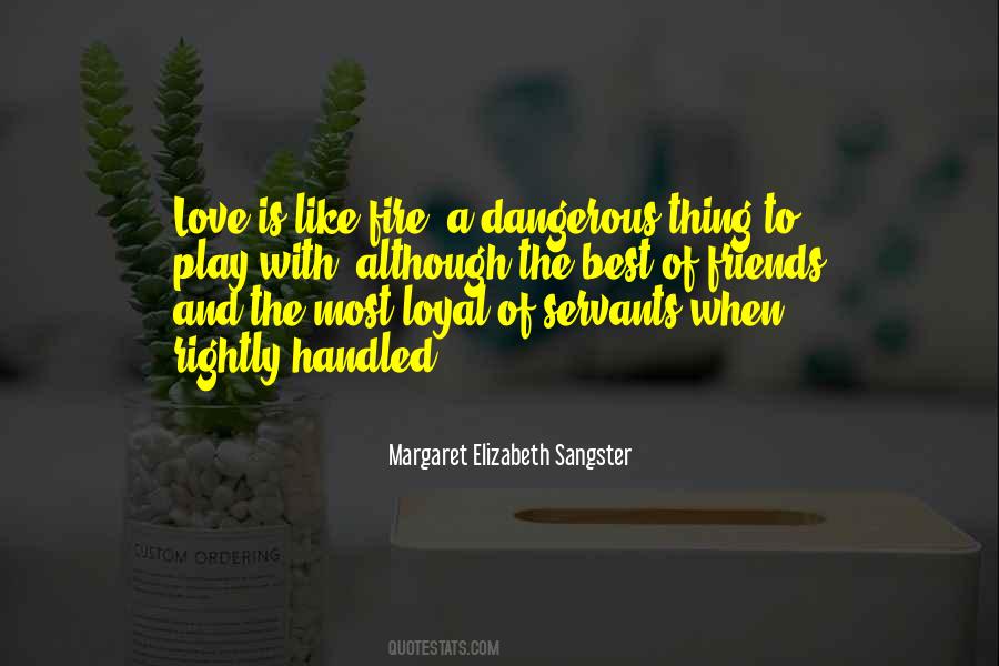 Margaret Elizabeth Sangster Quotes #925740