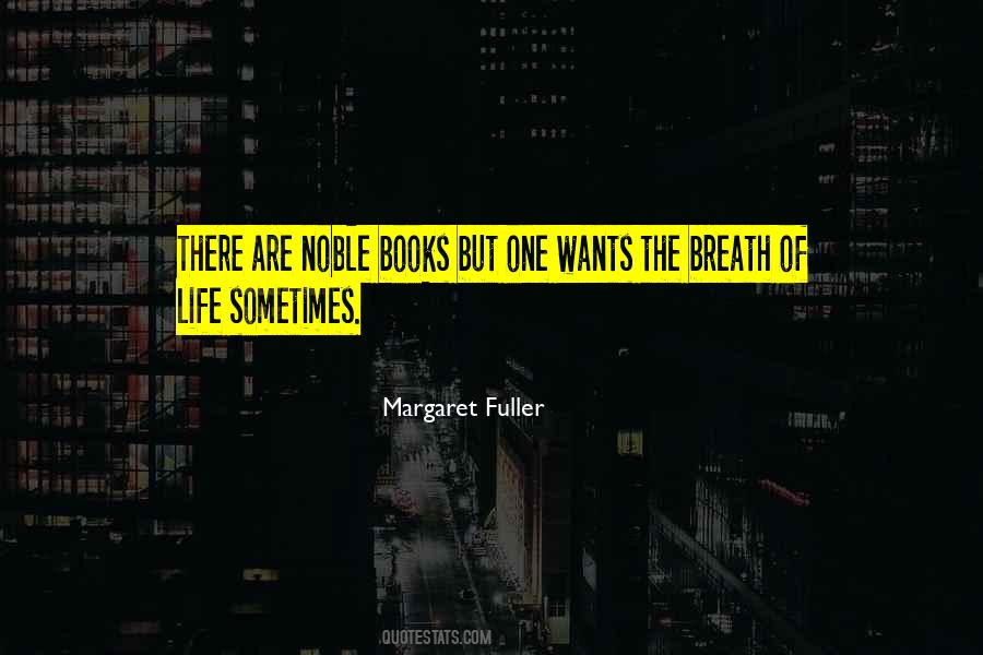 Margaret Fuller Quotes #1718274