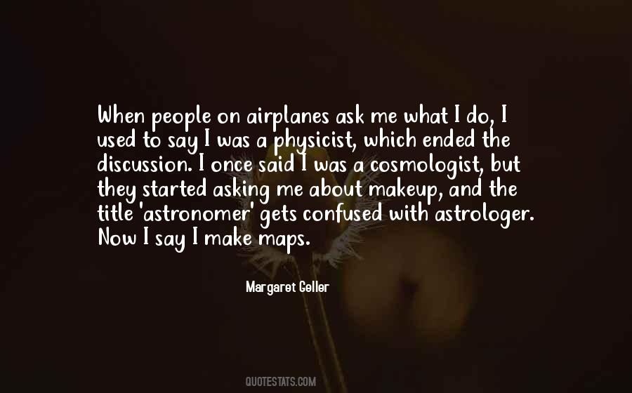 Margaret Geller Quotes #921289