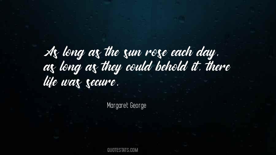 Margaret George Quotes #1617322