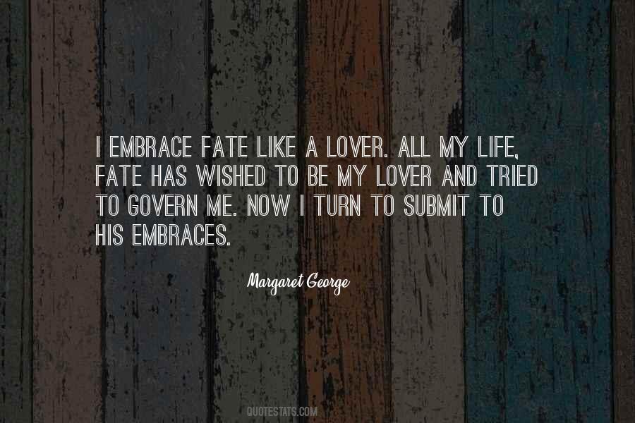 Margaret George Quotes #1632974