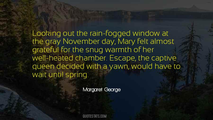 Margaret George Quotes #1695737