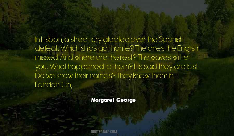 Margaret George Quotes #305521