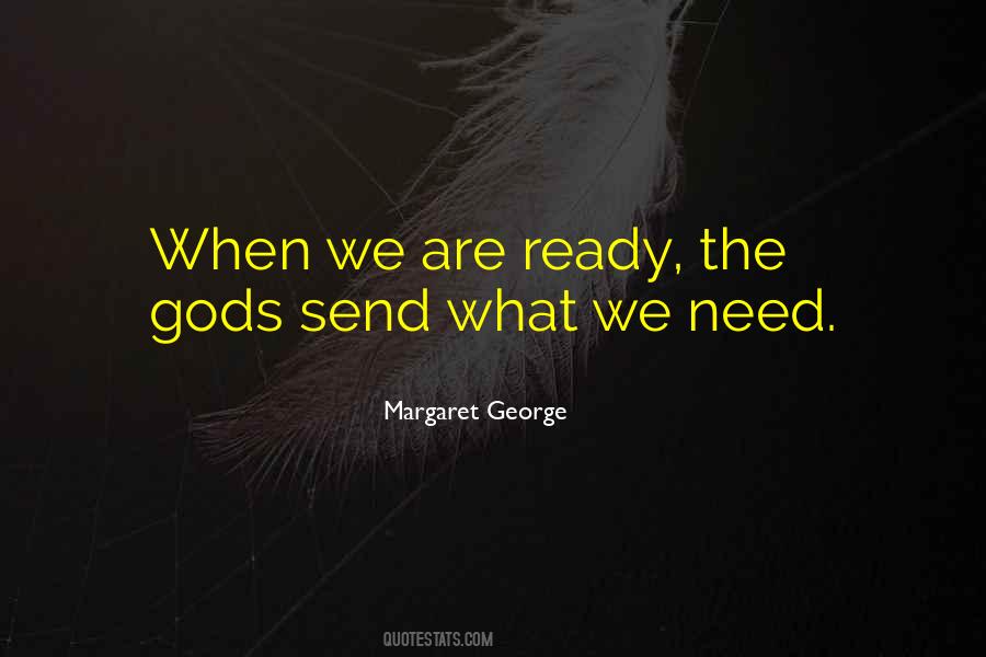 Margaret George Quotes #374747