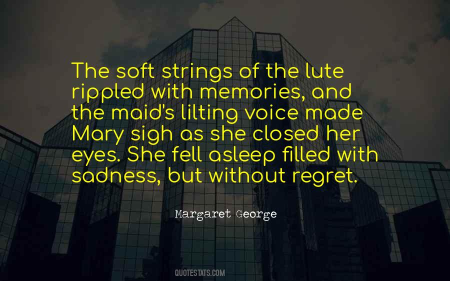 Margaret George Quotes #603771