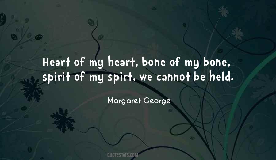 Margaret George Quotes #916460