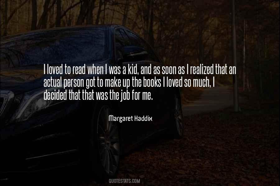 Margaret Haddix Quotes #352862