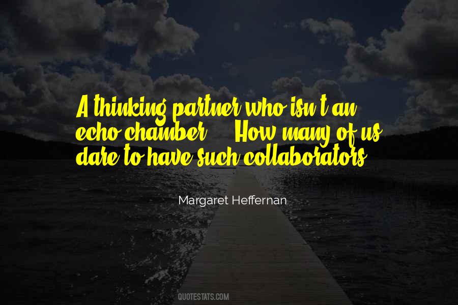 Margaret Heffernan Quotes #541195