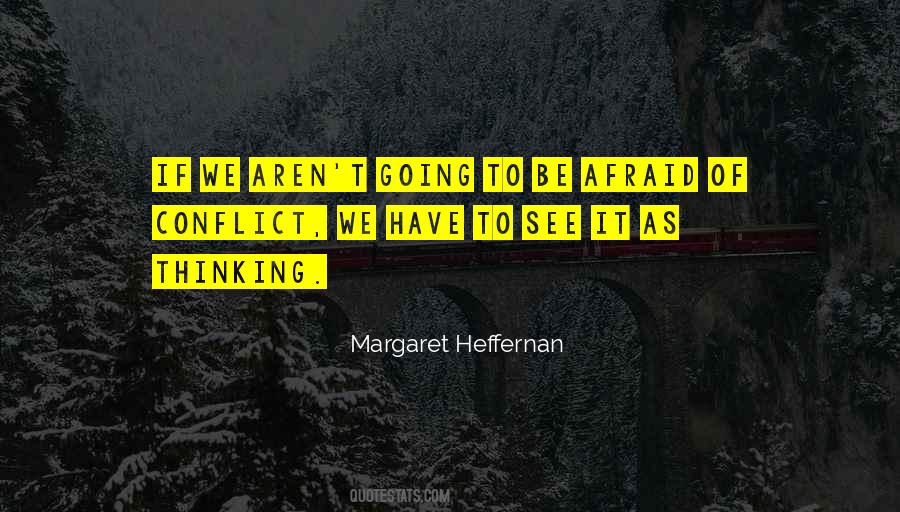 Margaret Heffernan Quotes #676243