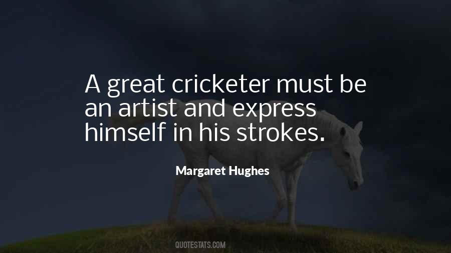 Margaret Hughes Quotes #187809