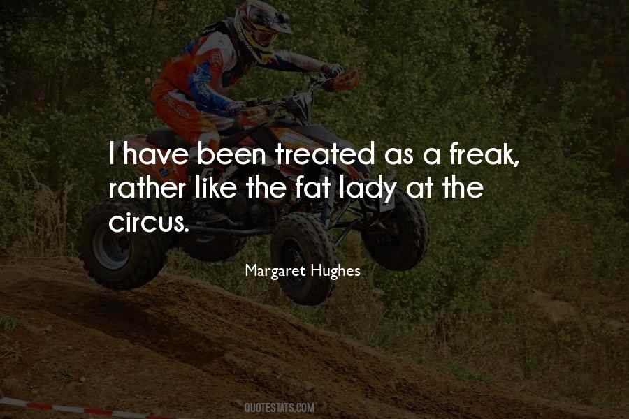 Margaret Hughes Quotes #424267