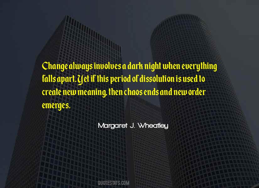Margaret J. Wheatley Quotes #1037846