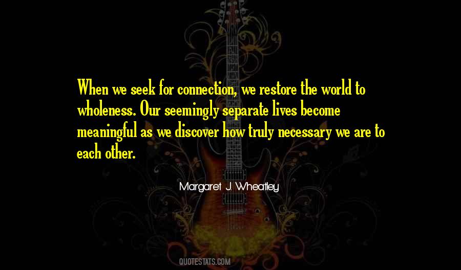 Margaret J. Wheatley Quotes #1043656