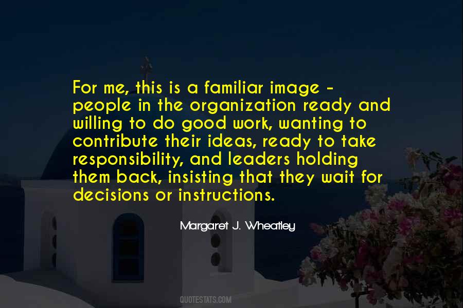 Margaret J. Wheatley Quotes #1256236