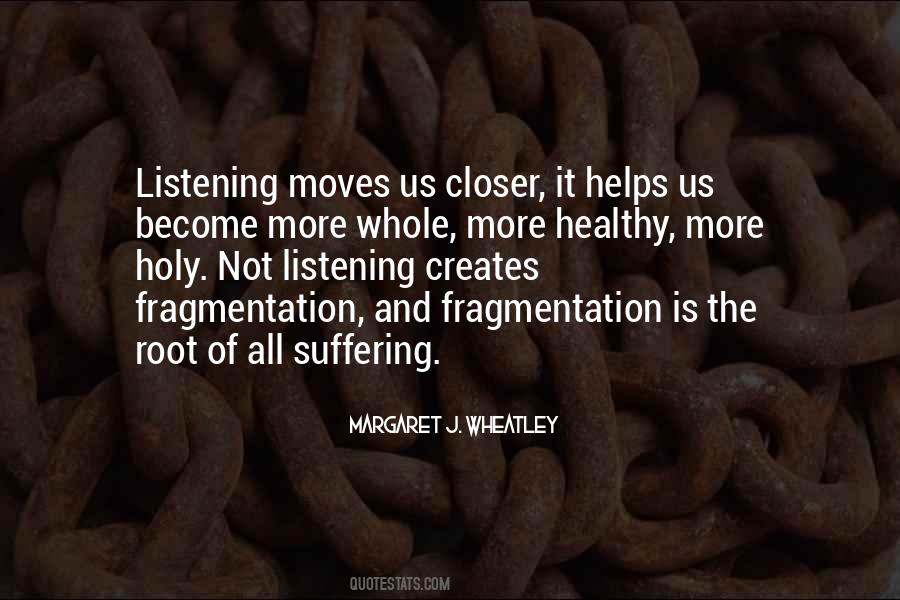 Margaret J. Wheatley Quotes #1503597