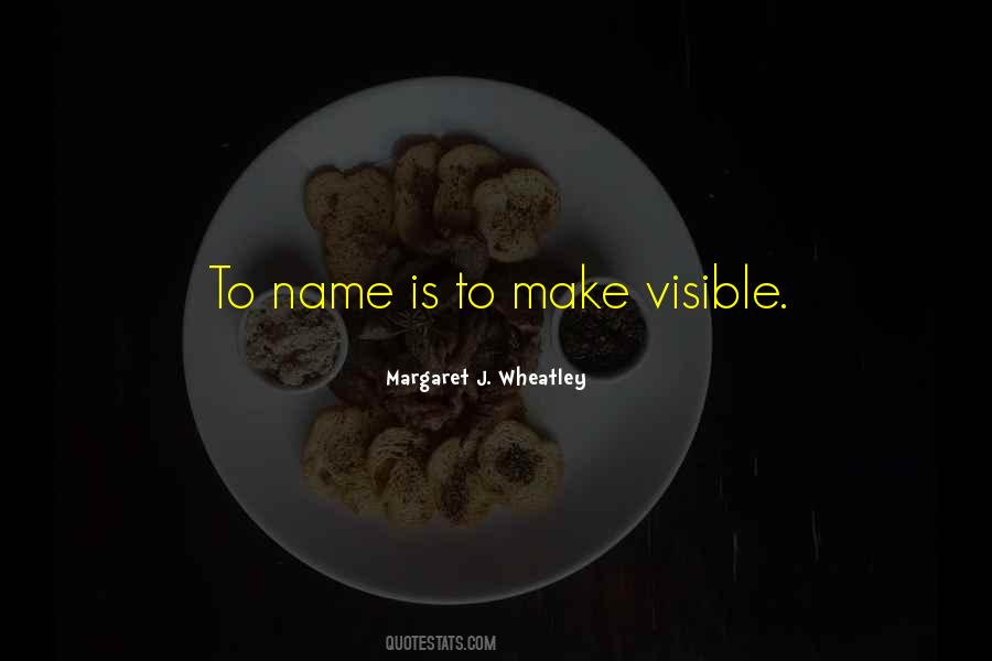 Margaret J. Wheatley Quotes #1561654