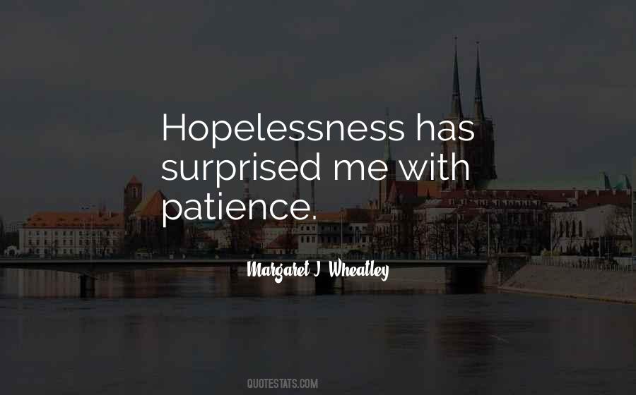 Margaret J. Wheatley Quotes #1580465