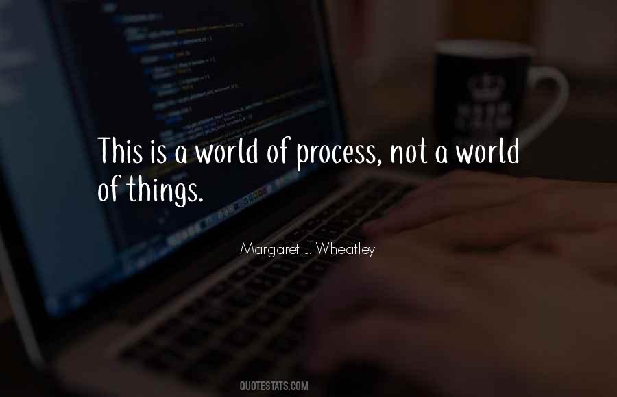 Margaret J. Wheatley Quotes #1657993