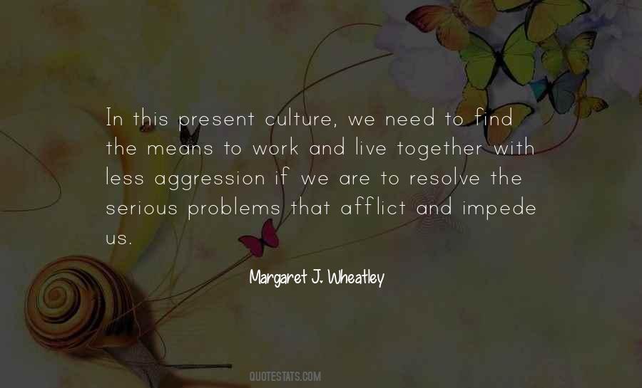 Margaret J. Wheatley Quotes #1689411