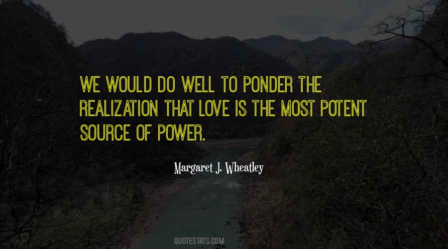 Margaret J. Wheatley Quotes #441738