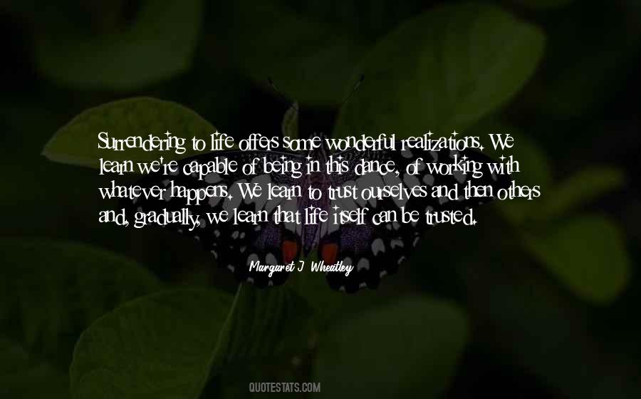 Margaret J. Wheatley Quotes #47021