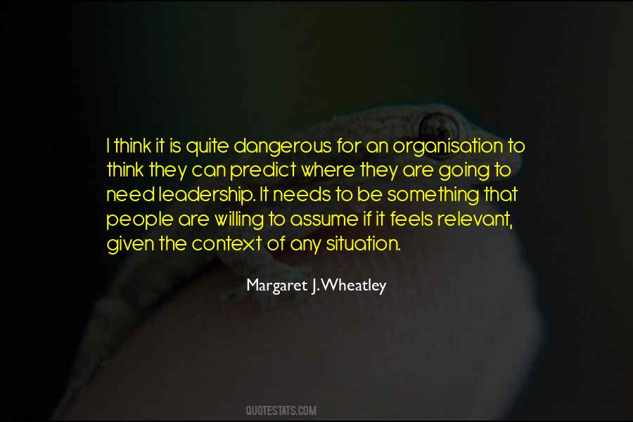 Margaret J. Wheatley Quotes #506464
