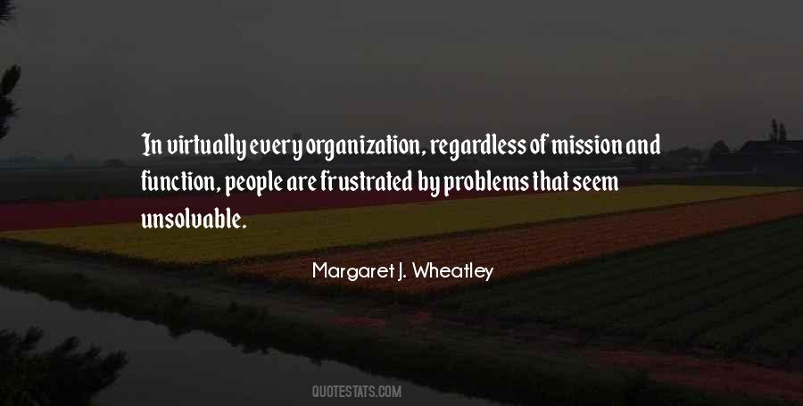 Margaret J. Wheatley Quotes #888297