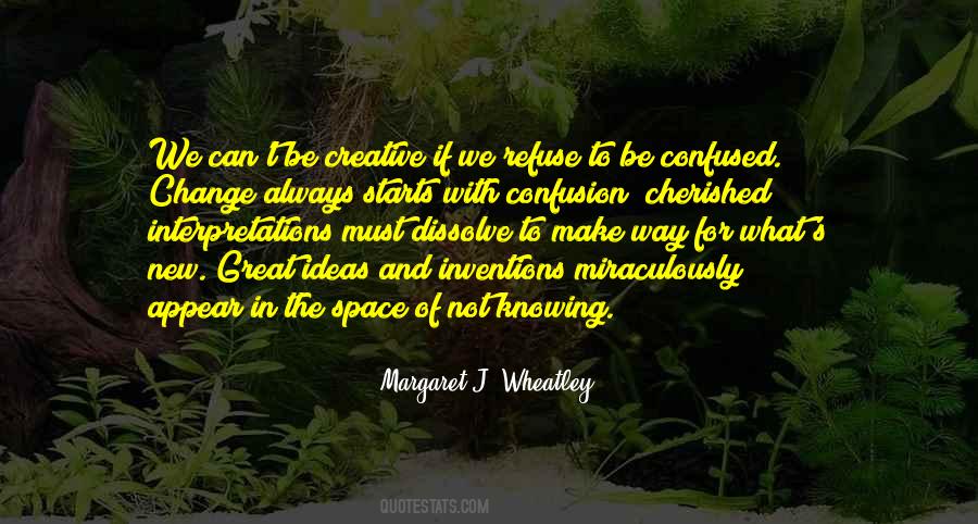Margaret J. Wheatley Quotes #992006